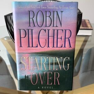 Robin Pilcher "Starting Over" Hardcover Novel